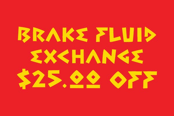 Save $25 on your next Brake Fluid Exchange