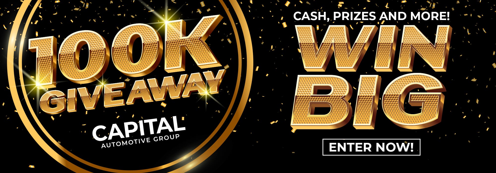 "100K Giveaway promotion by Capital Automotive Group, offering cash and prizes. Enter now!"
