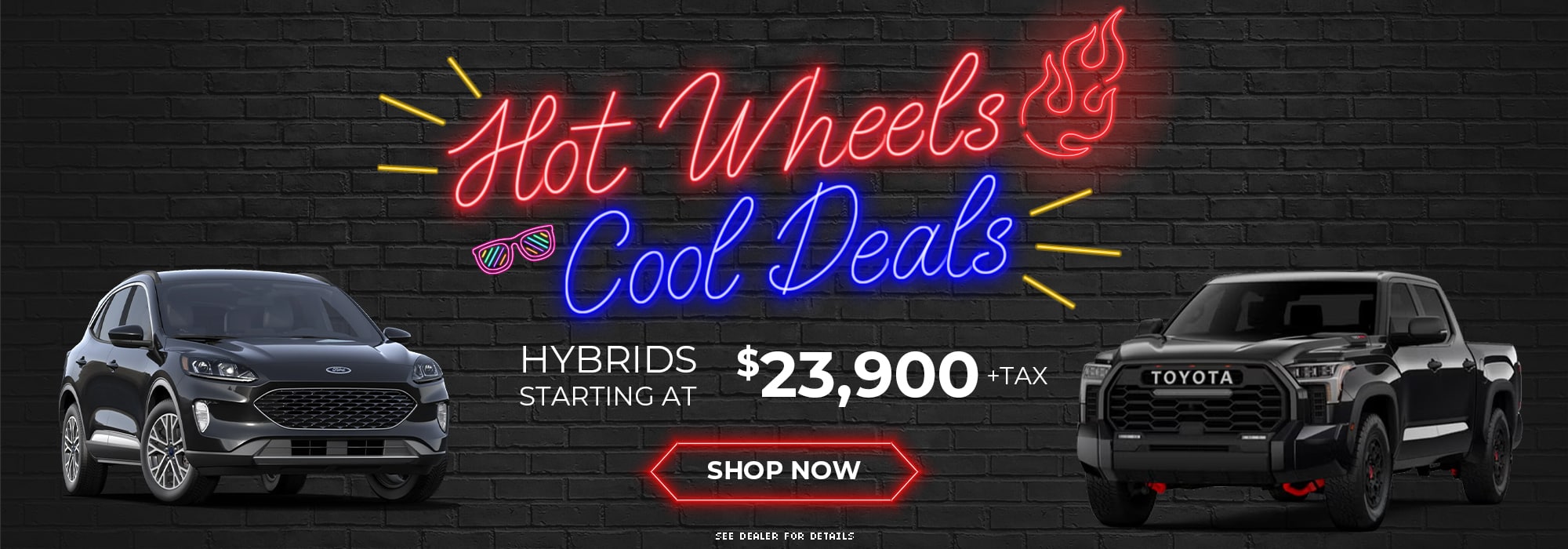 "Hot Wheels Cool Deals" neon sign with Ford and Toyota cars, Titan Automotive branding.